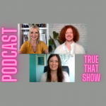 true that show podcast